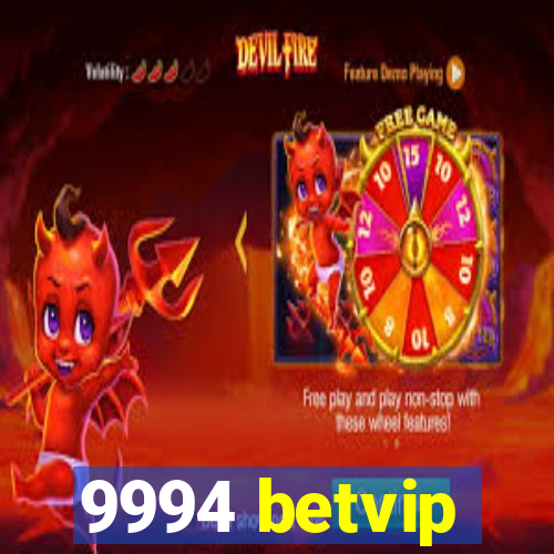 9994 betvip