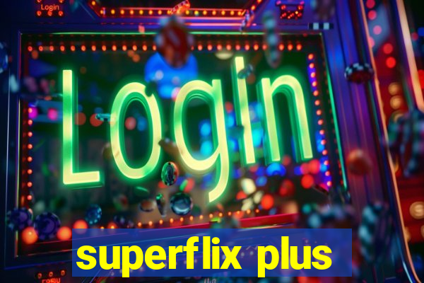 superflix plus