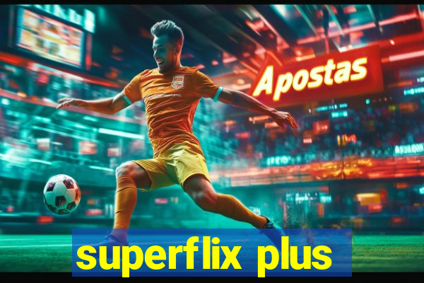 superflix plus