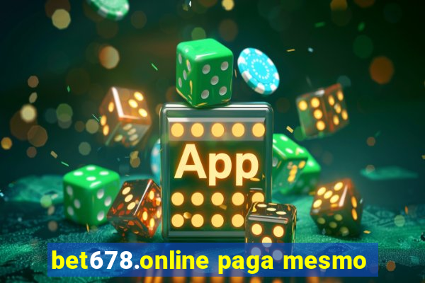 bet678.online paga mesmo