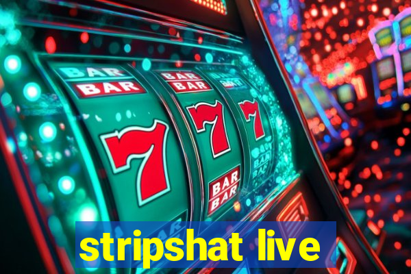 stripshat live