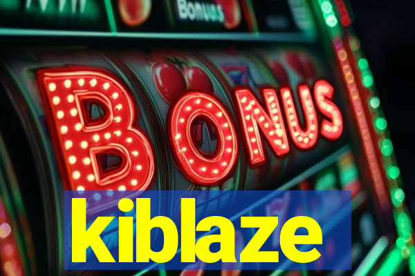 kiblaze