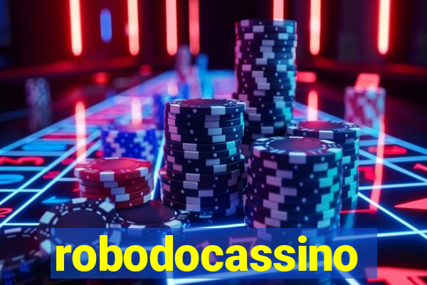 robodocassino