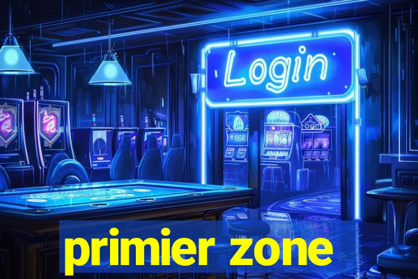 primier zone