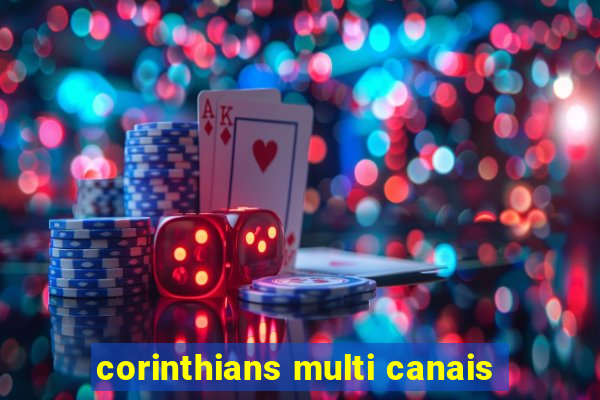 corinthians multi canais