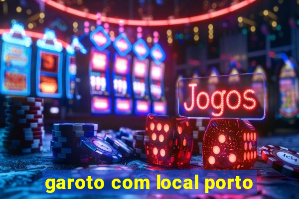 garoto com local porto