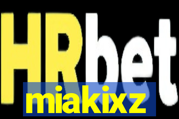 miakixz