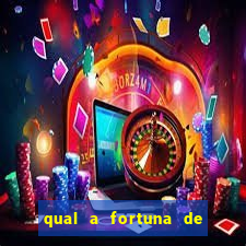 qual a fortuna de mari maria