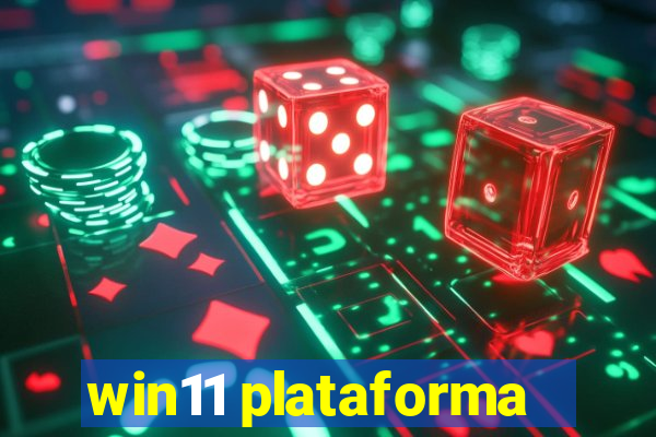 win11 plataforma