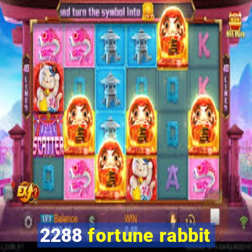 2288 fortune rabbit