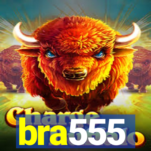 bra555