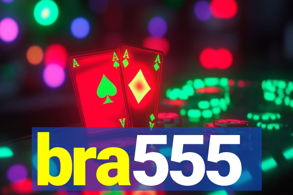 bra555