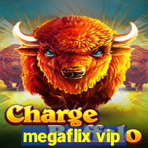 megaflix vip