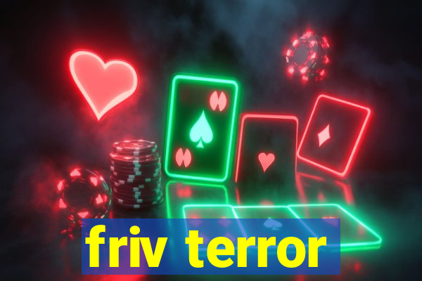 friv terror