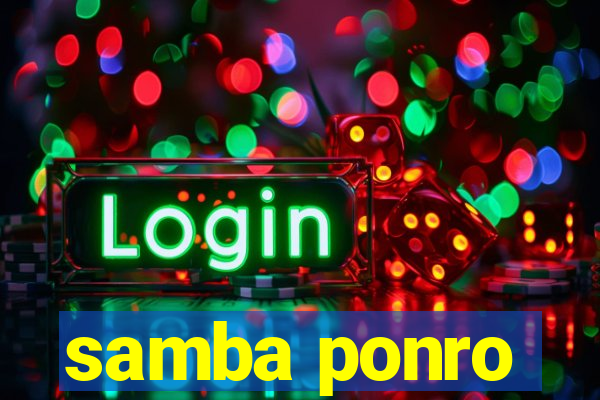 samba ponro