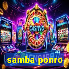 samba ponro