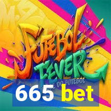 665 bet