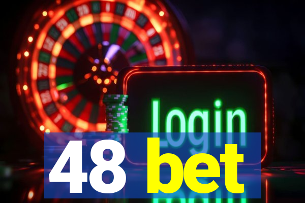 48 bet