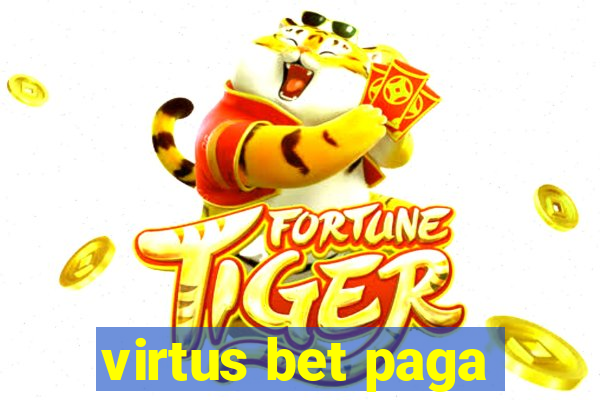 virtus bet paga