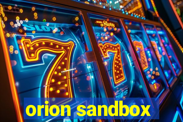 orion sandbox