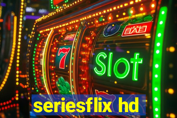 seriesflix hd