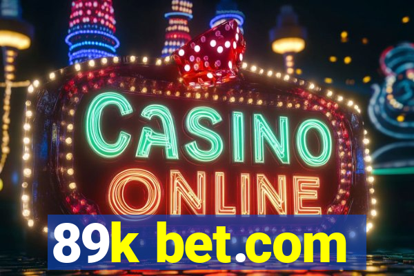 89k bet.com