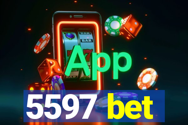 5597 bet