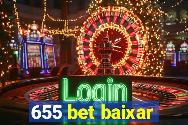 655 bet baixar