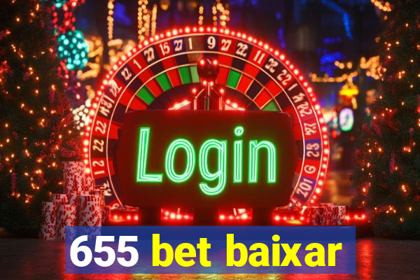 655 bet baixar