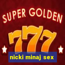 nicki minaj sex