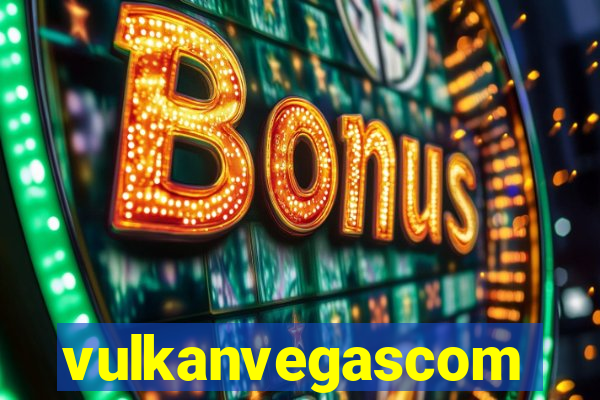 vulkanvegascom