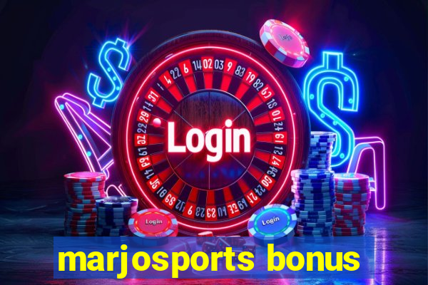 marjosports bonus