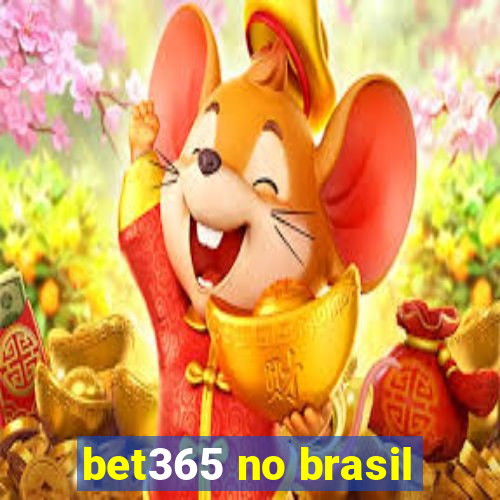 bet365 no brasil