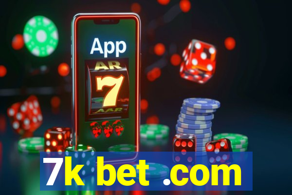 7k bet .com