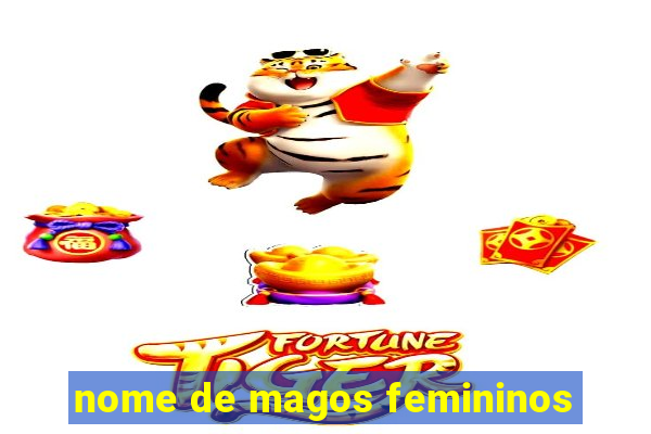 nome de magos femininos