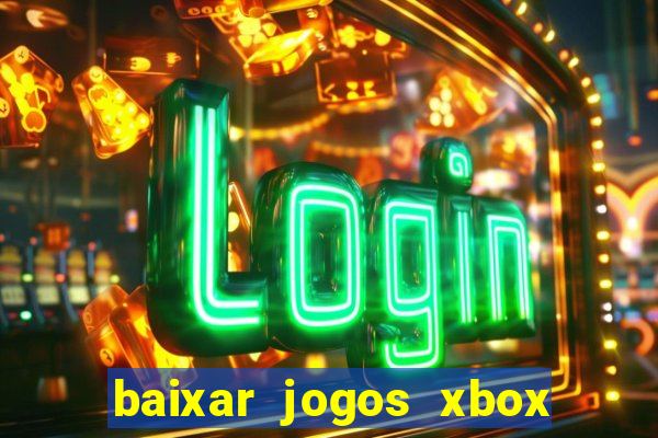 baixar jogos xbox 360 rgh