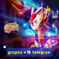 grupos +18 telegran