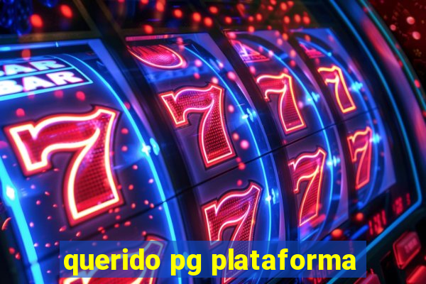 querido pg plataforma