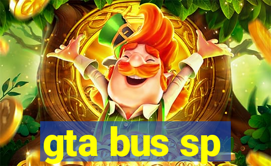 gta bus sp