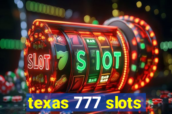 texas 777 slots