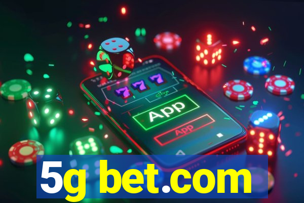 5g bet.com