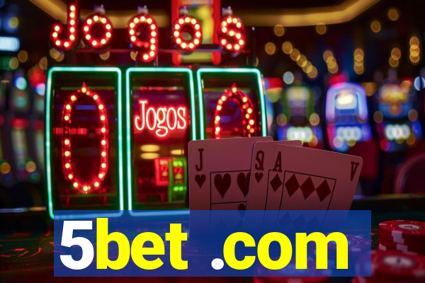 5bet .com