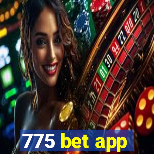 775 bet app