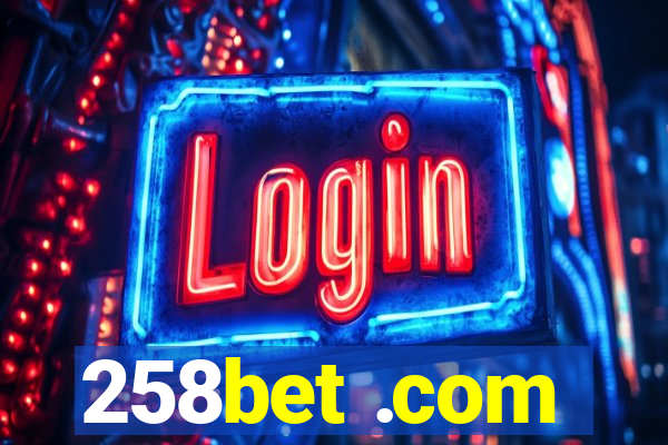 258bet .com