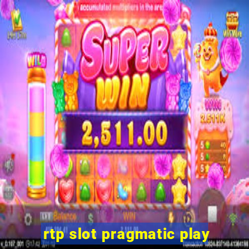 rtp slot pragmatic play