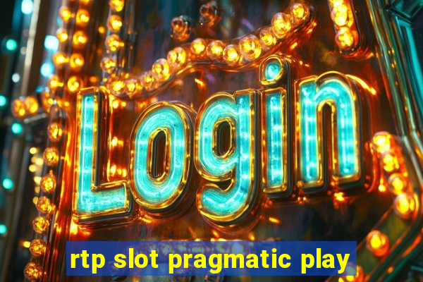 rtp slot pragmatic play