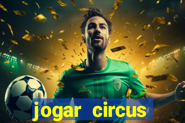 jogar circus delight demo