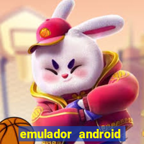 emulador android para pc fraco