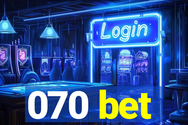 070 bet