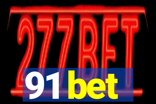 91 bet